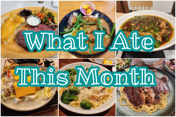 What I Ate This Month: May 2024 Edition